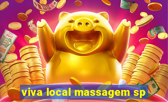 viva local massagem sp