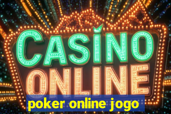 poker online jogo