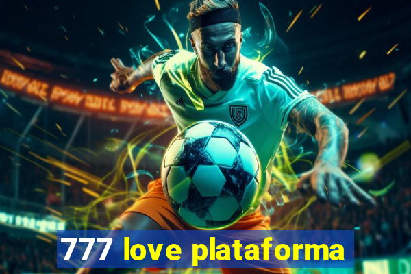 777 love plataforma