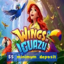 $5 minimum deposit casino canada