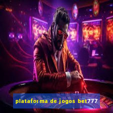 plataforma de jogos bet777