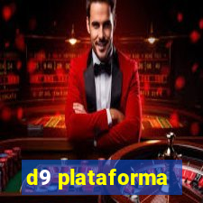 d9 plataforma