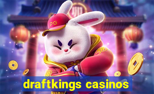 draftkings casinos