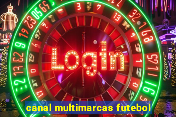 canal multimarcas futebol