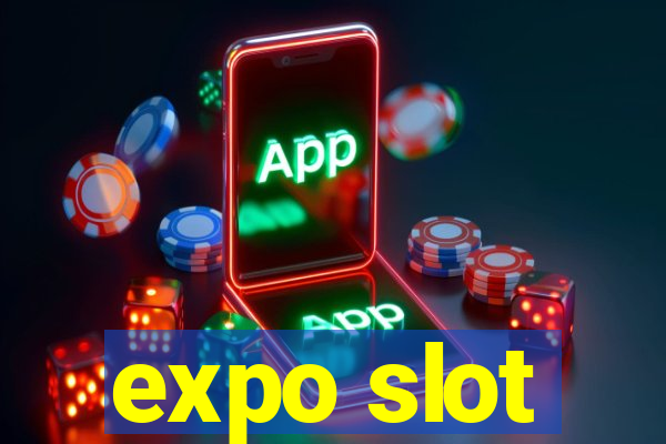 expo slot