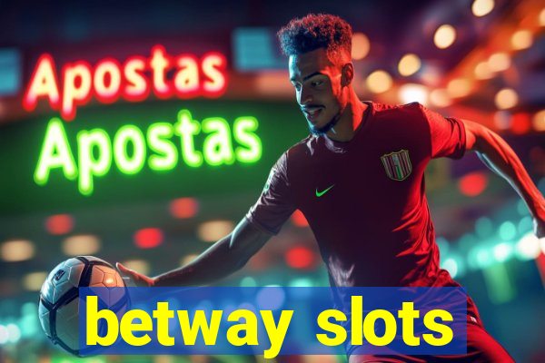 betway slots