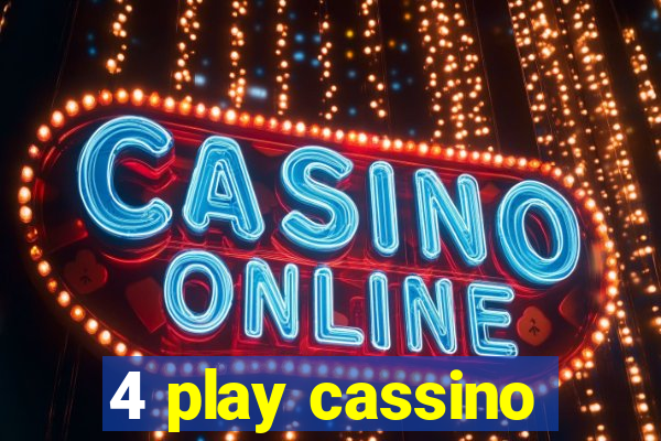 4 play cassino