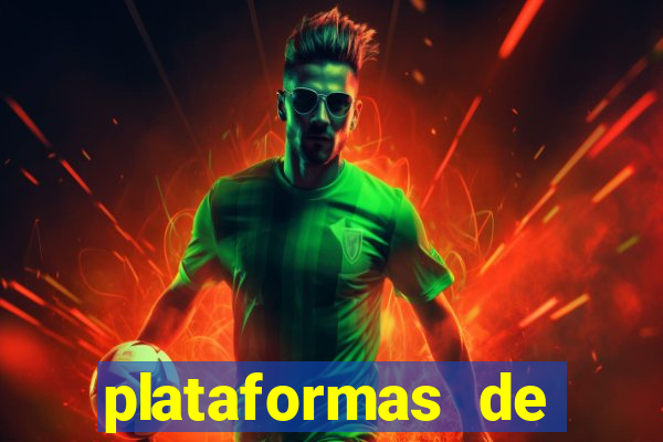 plataformas de jogos de apostas