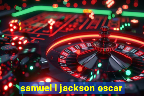 samuel l jackson oscar