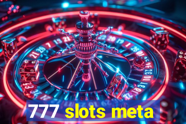 777 slots meta