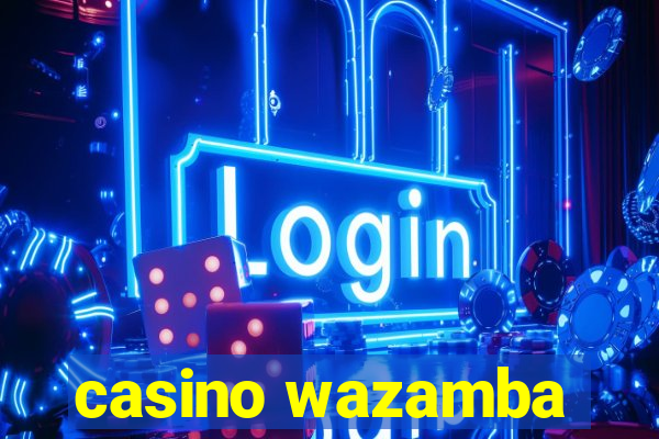 casino wazamba