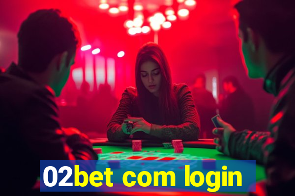 02bet com login