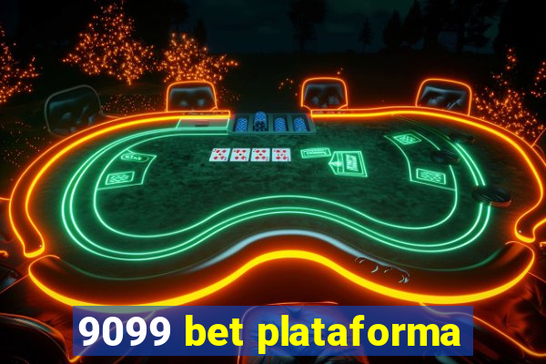 9099 bet plataforma