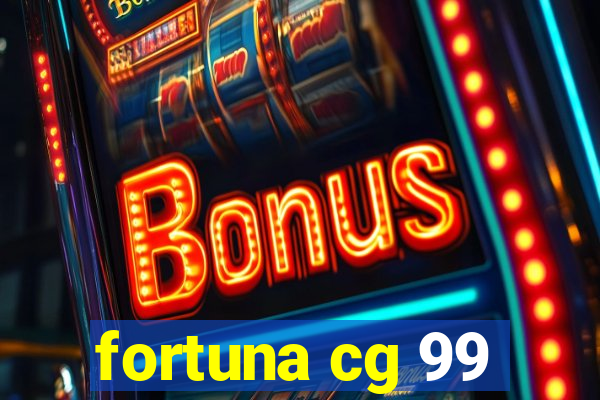 fortuna cg 99