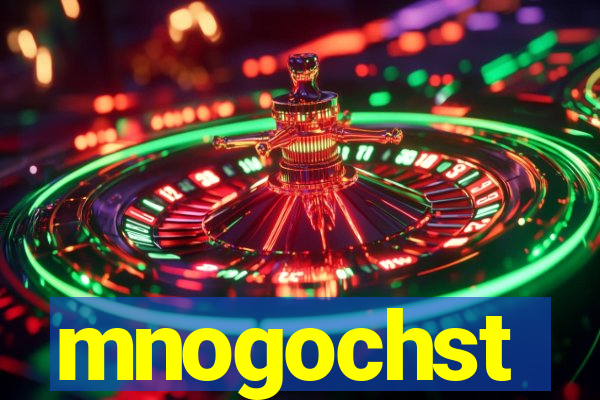 mnogochst