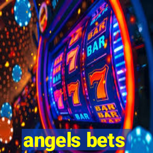 angels bets