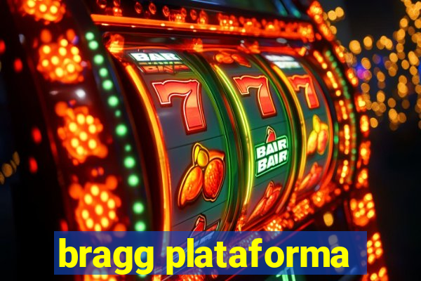 bragg plataforma