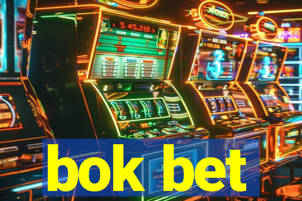 bok bet