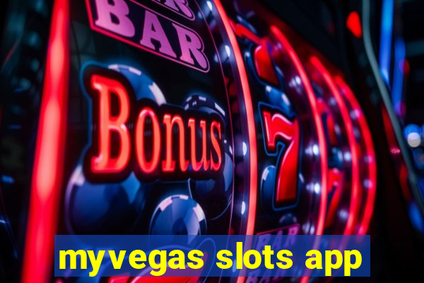 myvegas slots app