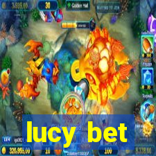 lucy bet