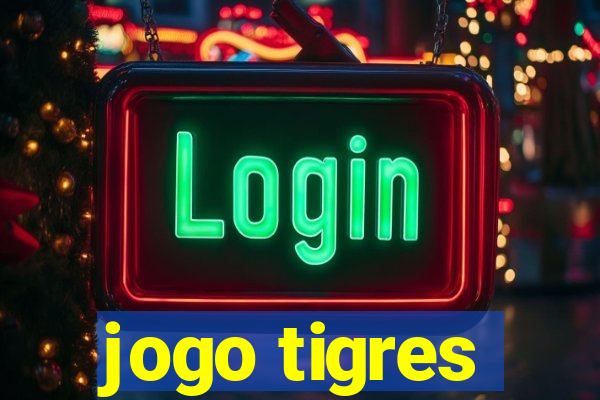 jogo tigres