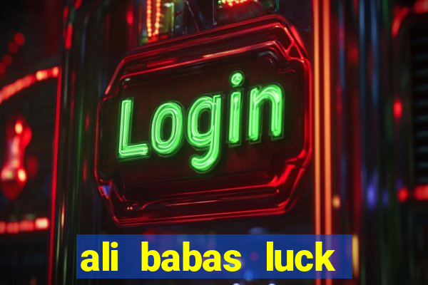 ali babas luck megaways slot