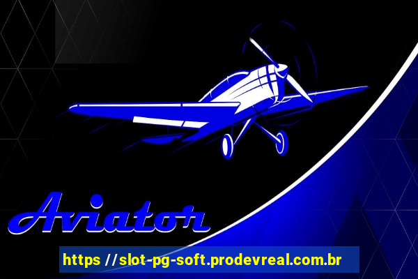 https //slot-pg-soft.prodevreal.com.br