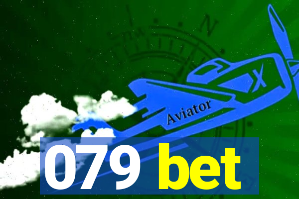 079 bet