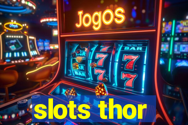 slots thor