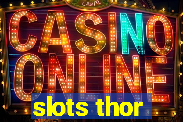 slots thor