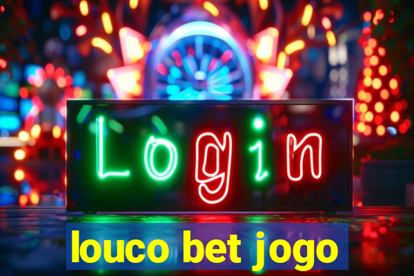 louco bet jogo