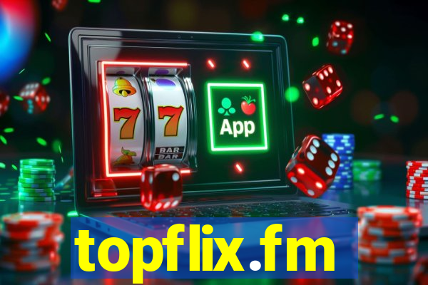 topflix.fm