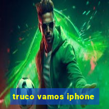 truco vamos iphone