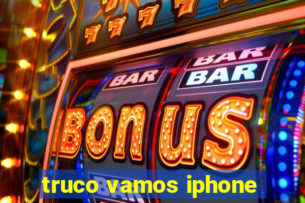 truco vamos iphone