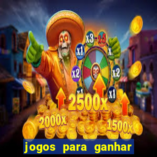 jogos para ganhar dinheiro que n?o precisa depositar