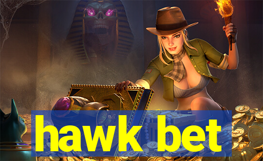 hawk bet