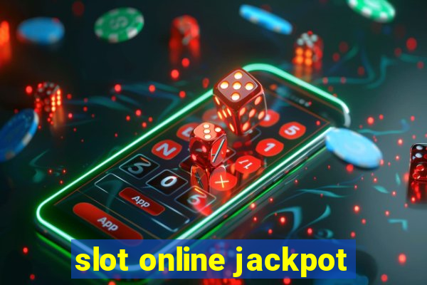 slot online jackpot