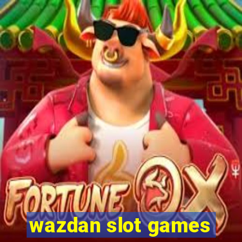 wazdan slot games