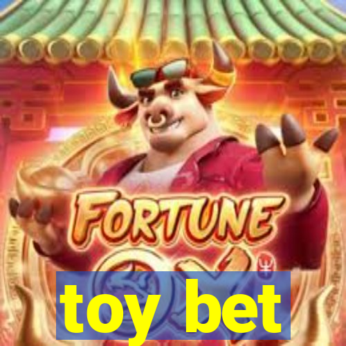 toy bet