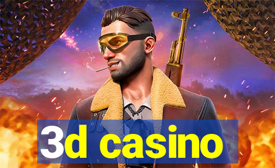 3d casino