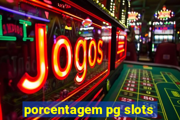 porcentagem pg slots