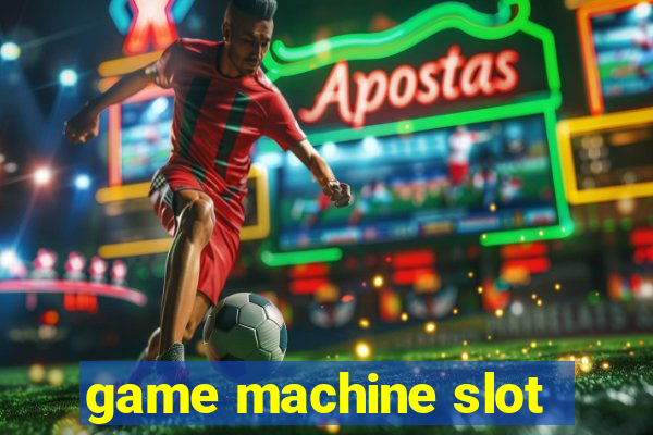 game machine slot