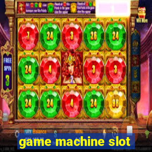 game machine slot