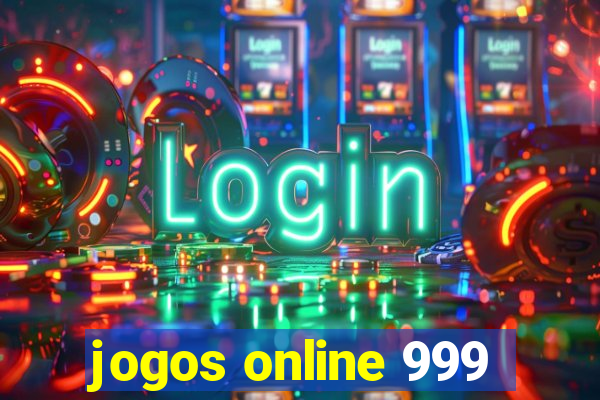 jogos online 999