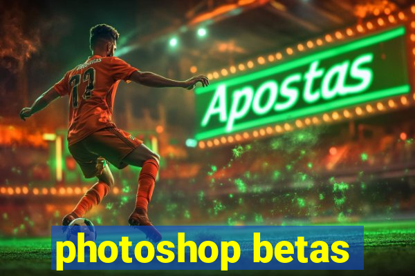 photoshop betas