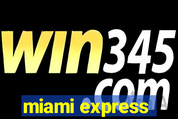 miami express