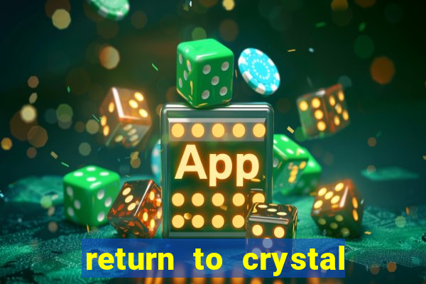 return to crystal forest slot machine