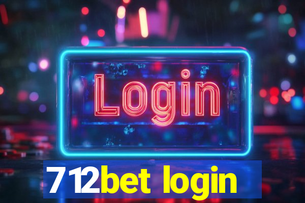 712bet login