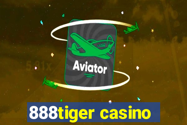 888tiger casino