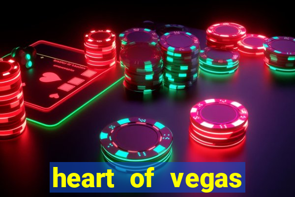 heart of vegas slots casino facebook